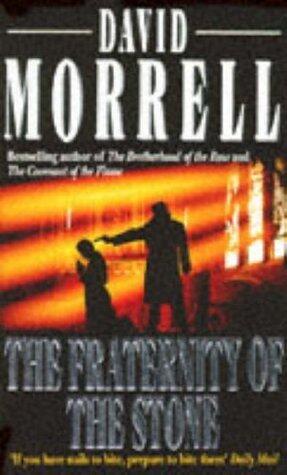 The Fraternity of the Stone: A Novel