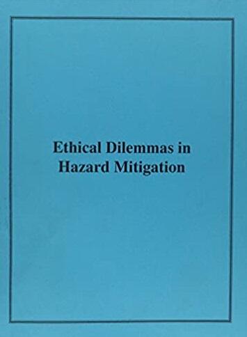 Ethical Dilemmas in Hazard Mitigation