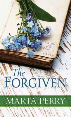 The Forgiven: Keepers of the Promise