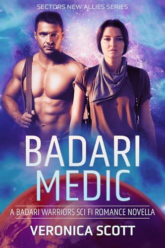Badari Medic: A Badari Warriors SciFi Romance Novella