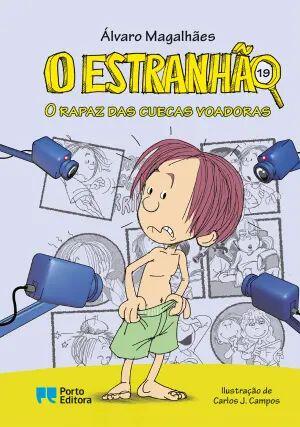 O Estranhão: O rapaz das cuecas voadoras