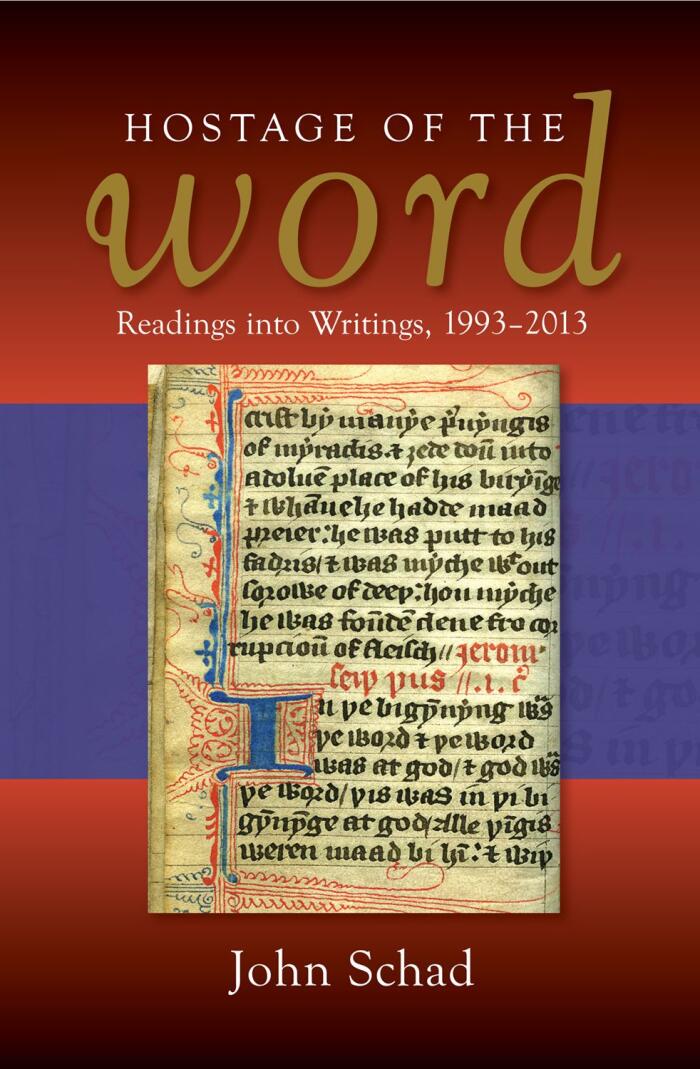 Hostage of the Word: Readings into Writings, 1993-2013