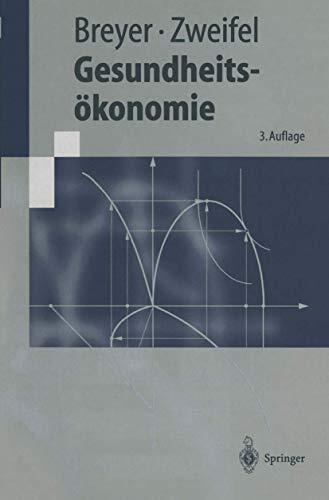 Gesundheits Konomie (Springer-Lehrbuch)