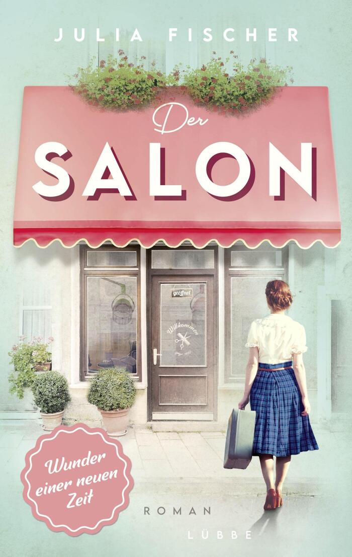 Wunder einer neuen Zeit: München-Saga (Salon-Saga 1)