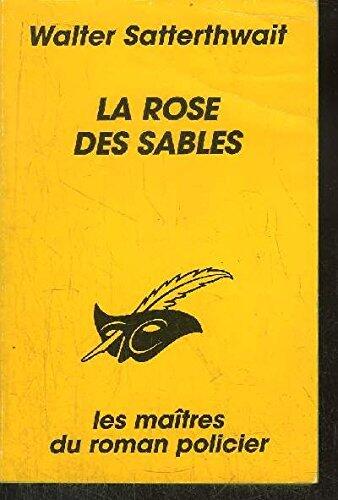 La Rose des Sables