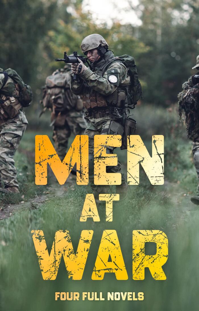 Men at War: Four Full Novels