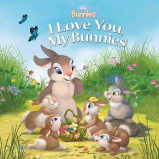 I Love You, My Bunnies