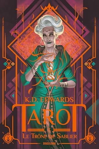 Tarot, T3 : Le Trône de Sablier