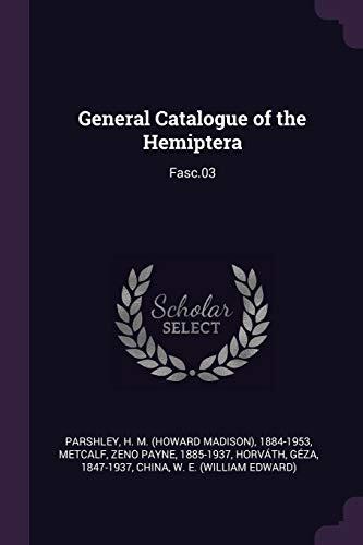 General Catalogue of the Hemiptera: Fasc.03