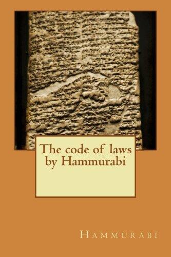 The code of laws by Hammurabi