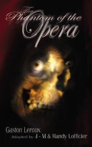 The Phantom of the Opera (new unabridged and uncut edition)