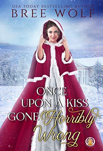 Once Upon a Kiss Gone Horribly Wrong