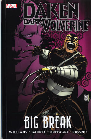 Daken: Dark Wolverine, Vol. 2: Big Break