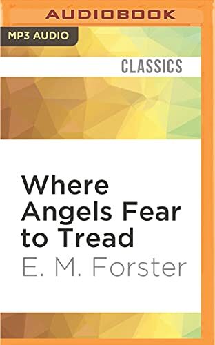 Where Angels Fear to Tread