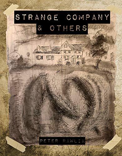 Strange Company and Others