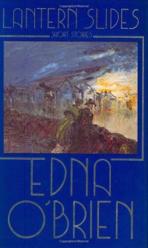 Lantern Slides by Edna O'Brien