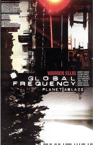 Global Frequency Vol. 1: Planet Ablaze