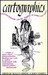 Cartographies: Poststructuralism and the Mapping of Bodies and Spaces