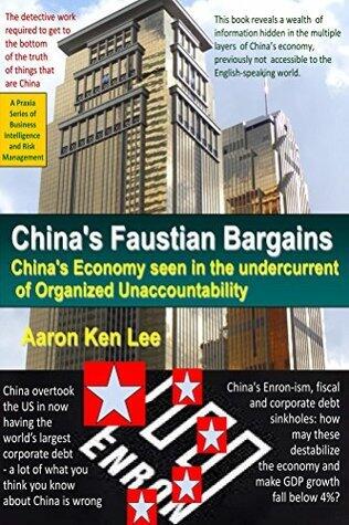 China's Faustian Bargains: China's Economy seen in the Undercurrent of Organized Unaccountability