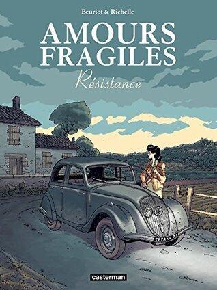 Amours fragiles Vol. 5: Résistance