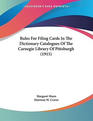 Rules for Filing Cards in the Dictionary Catalogues of the Carnegie Library of Pittsburgh