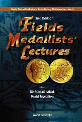 FIELDS MEDALLISTS' LECTURES, 2ND EDITION