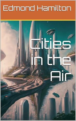 Cities in the Air