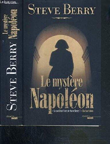 Le Mystère Napoléon [Paperback] [Jan 13, 2011] Steve Berry
