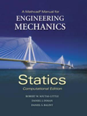 A Mathcad Manual for Engineering Mechanics: Statics - Computational Edition
