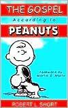 The Gospel According to Peanuts: 25th Anniversary Edition