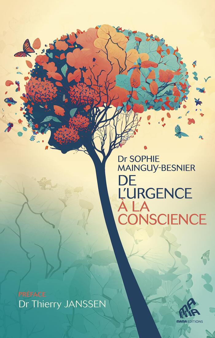 De l'urgence à la conscience: Quand la médecine rejoint la spiritualité