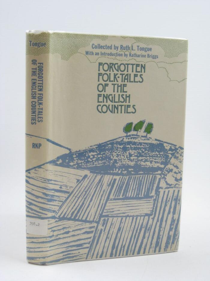 Forgotten folk tales of the English counties;