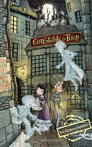 Constable & Toop: Von Geistern empfohlen