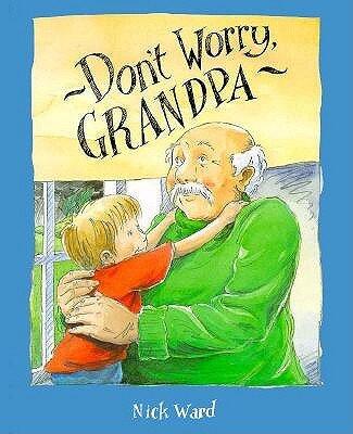 Don't Worry, Grandpa