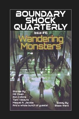 Wandering Monsters: Boundary Shock Quarterly 016