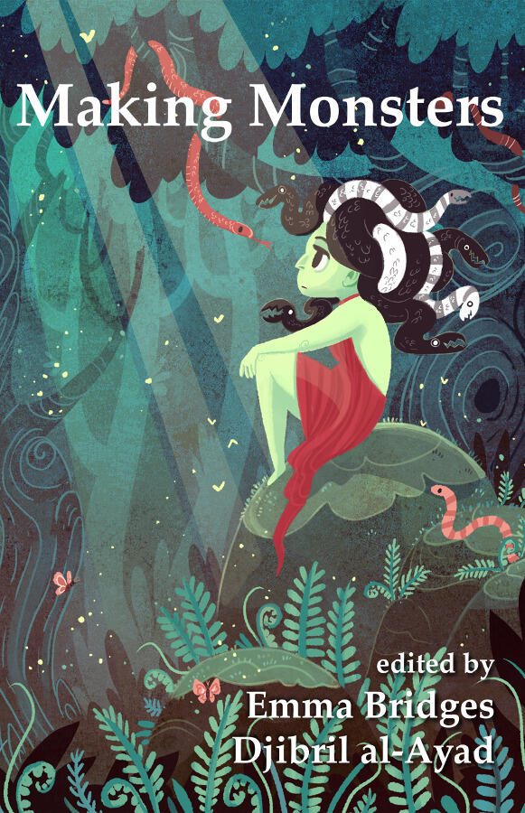 Making Monsters: A Speculative and Classical Anthology