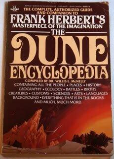 The Dune Encyclopedia: The Complete, Authorized Guide and Companion to Frank Herbert's Masterpiece of the Imagination