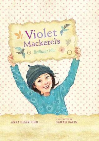 Violet Mackerel's Brilliant Plot