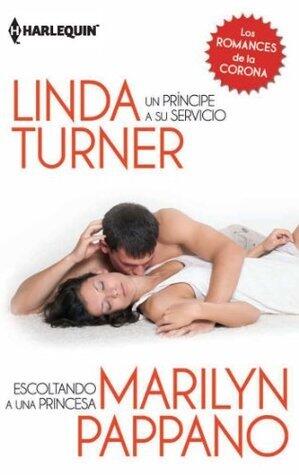Un príncipe a su servicio / Escoltando a una princesa