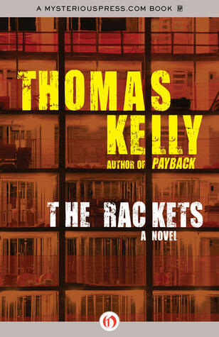 The Rackets: A Novel