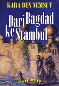 Kara Ben Nemsi V: Dari ke Bagdad ke Stambul