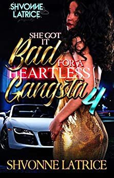 She Got It Bad for a Heartless Gangsta 4