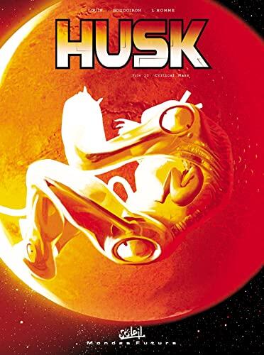 Husk T02: Critical Mass