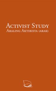Activist Study - Araling Aktibista