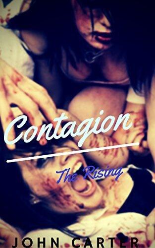 Contagion: The Rising