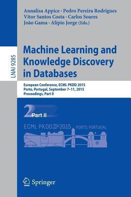 Machine Learning and Knowledge Discovery in Databases: European Conference, ECML PKDD 2015