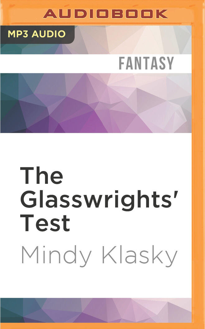 Glasswrights' Test, The