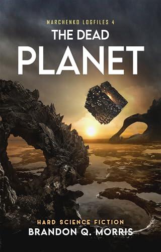 The Dead Planet: Hard Science Fiction