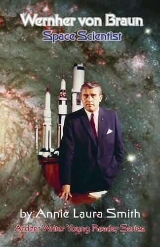 Wernher Von Braun - Space Scientist