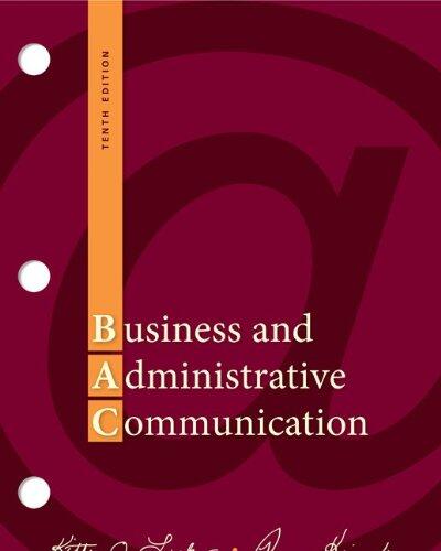 Business and Administrative Communication, 10th Edition